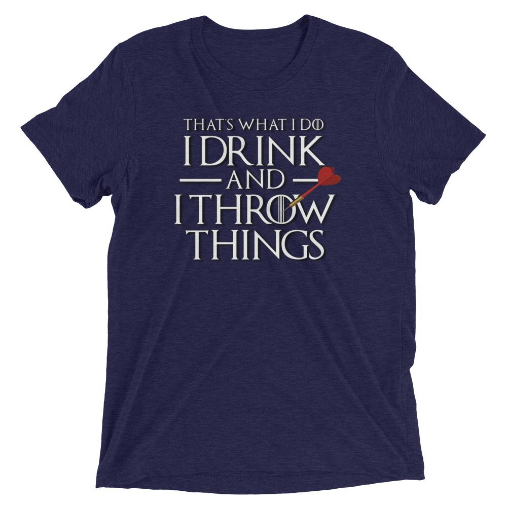 I Drink and I Throw Darts Short sleeve t-shirt