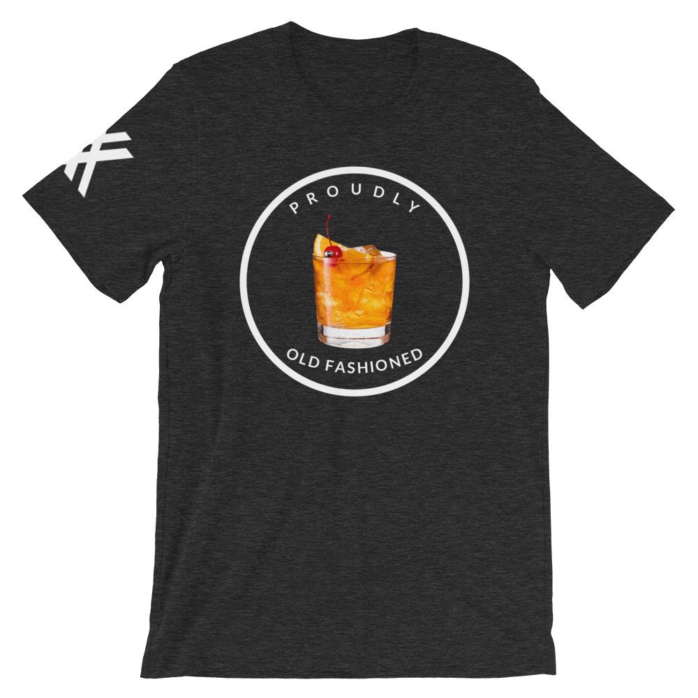 Proudly Old Fashioned Short-Sleeve Unisex T-Shirt