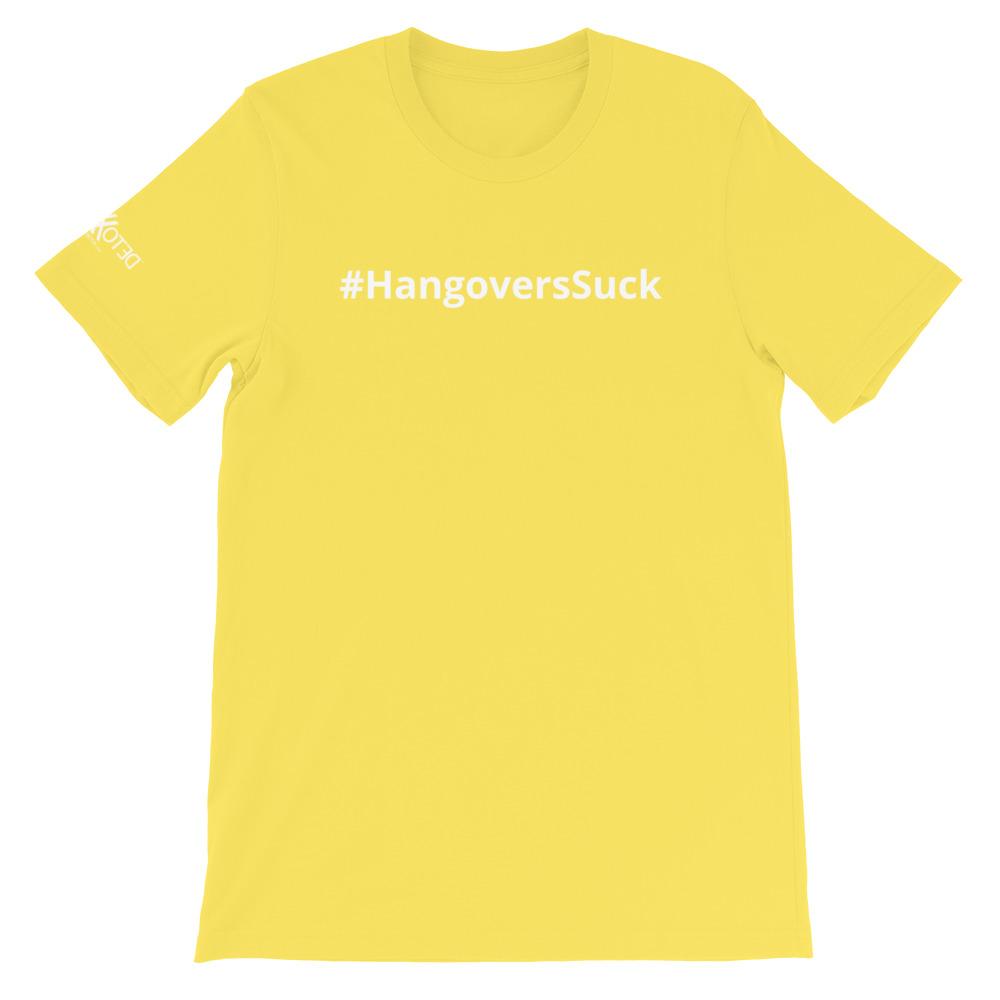 #HangoversSuck Comfy Short-Sleeve Unisex T-Shirt