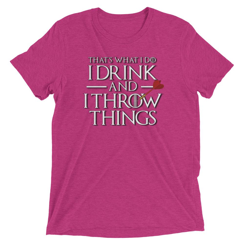 I Drink and I Throw Darts Short sleeve t-shirt