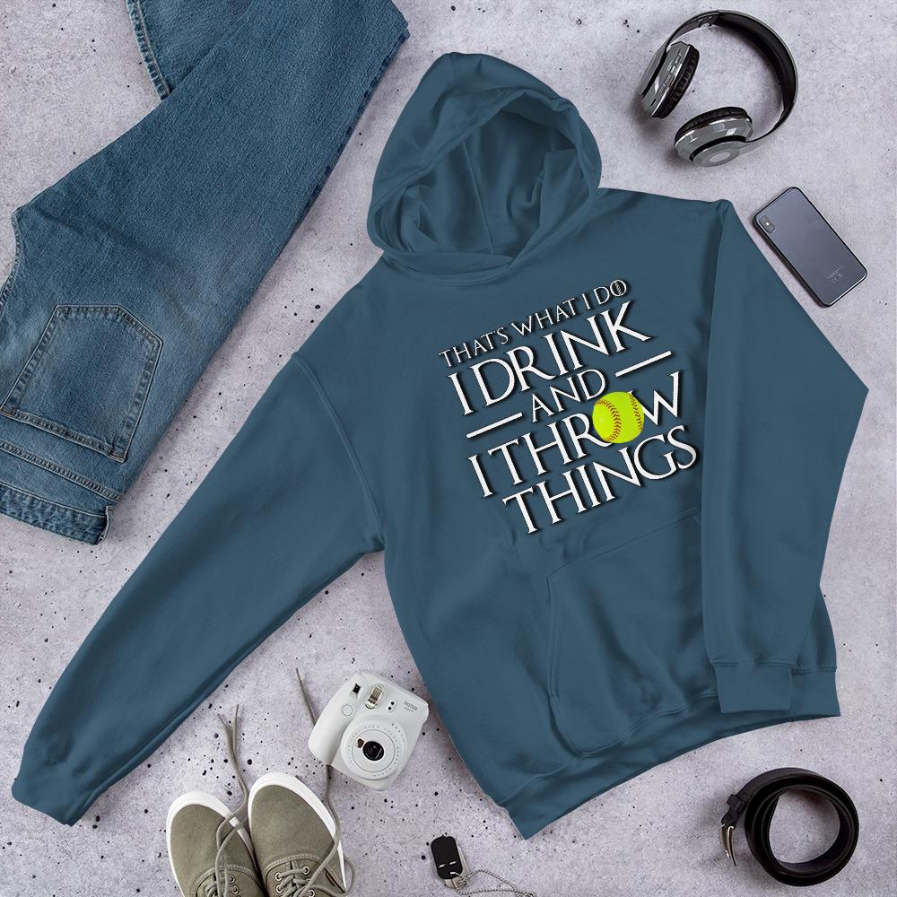 Softball Drink and Throw Things Hooded Sweatshirt