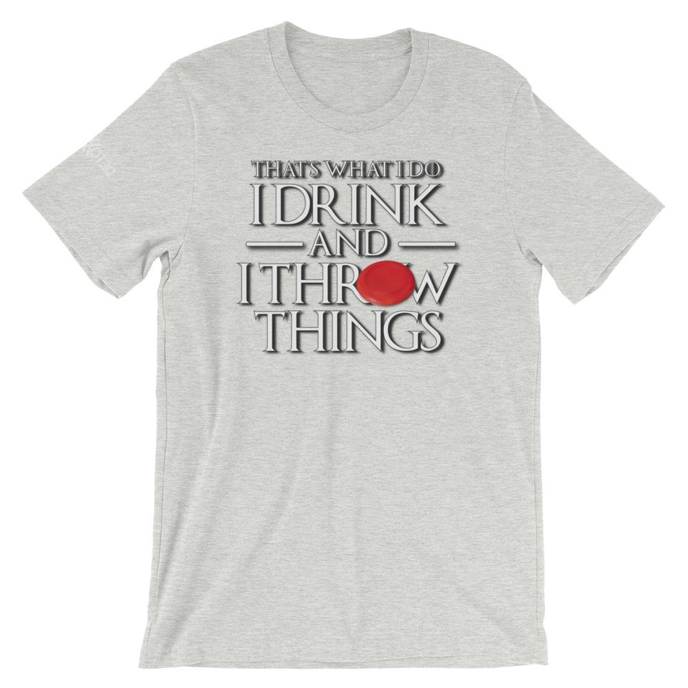 Ultimate Frisbee Drink and Throw Things Short-Sleeve Unisex T-Shirt
