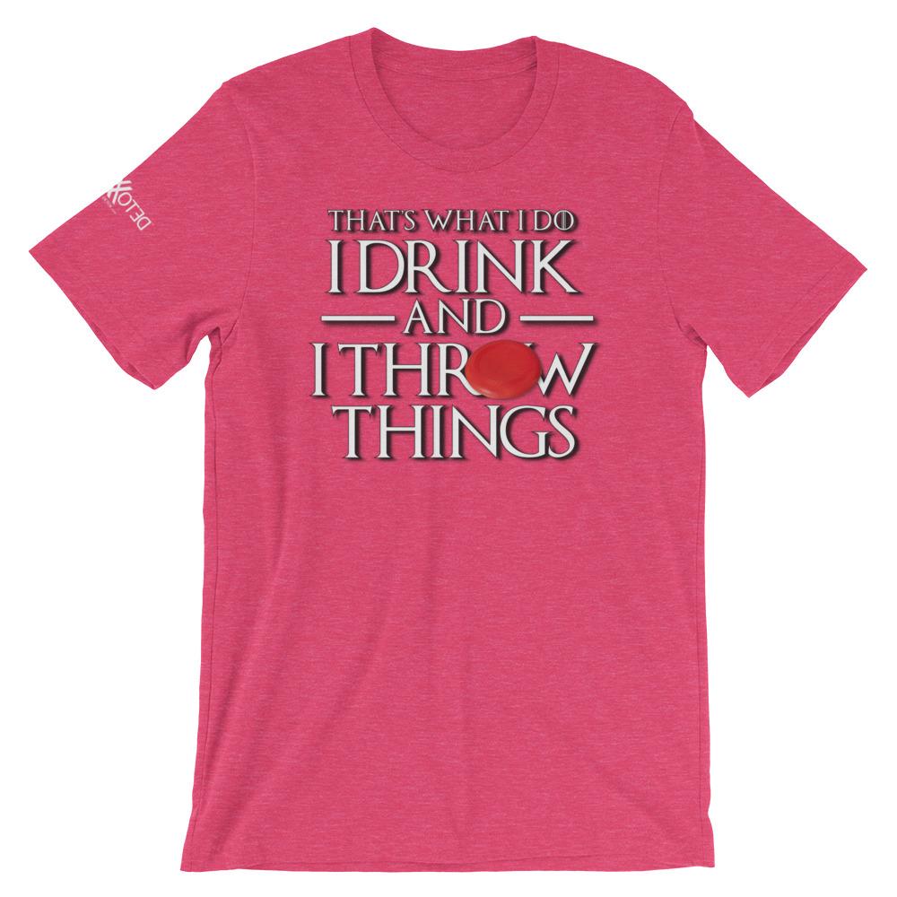 Ultimate Frisbee Drink and Throw Things Short-Sleeve Unisex T-Shirt
