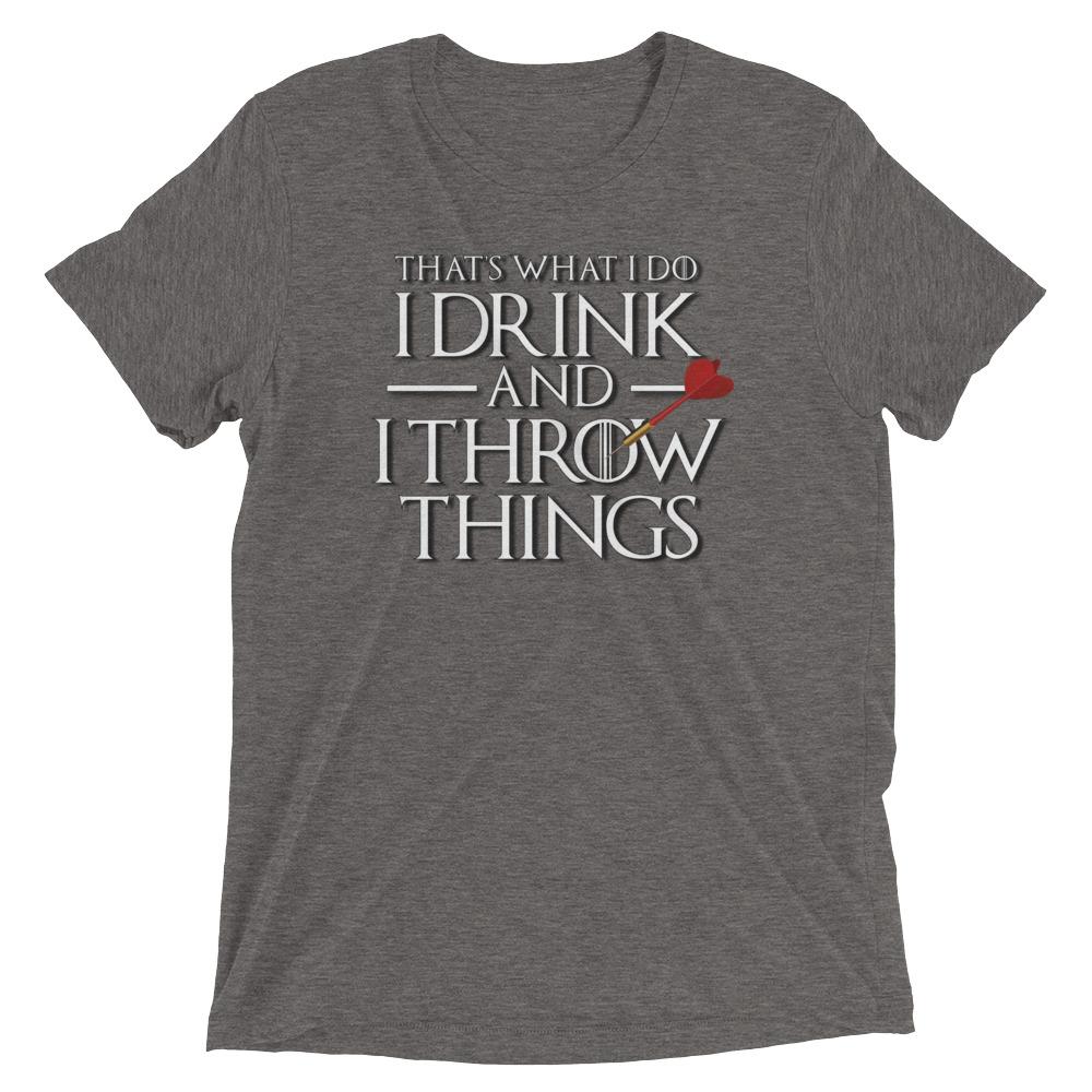 I Drink and I Throw Darts Short sleeve t-shirt