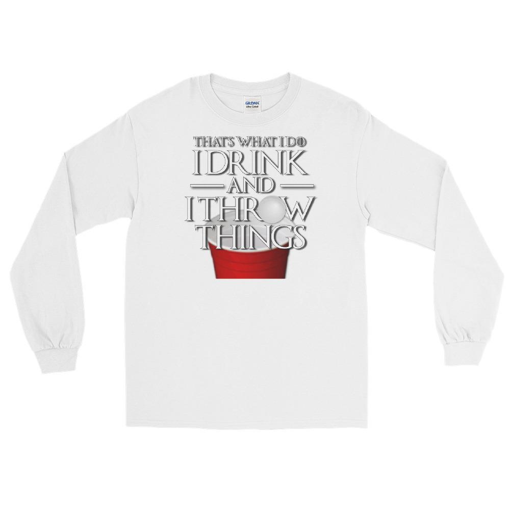 I Drink and I Pong Long Sleeve T-Shirt