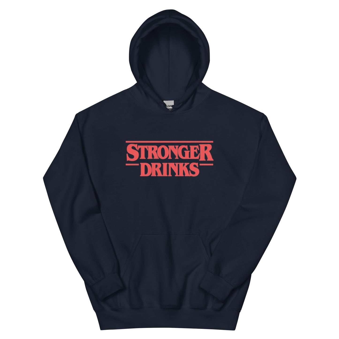 Stronger Drinks Unisex Hoodie