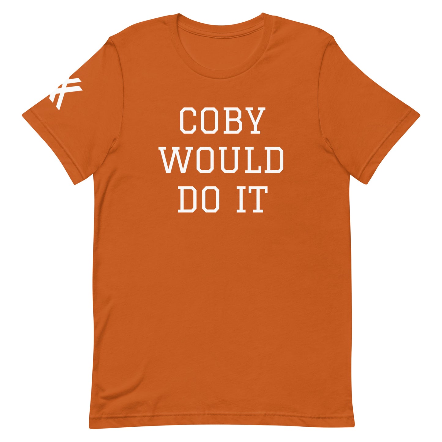 Coby Would Do It Short-Sleeve Unisex T-Shirt