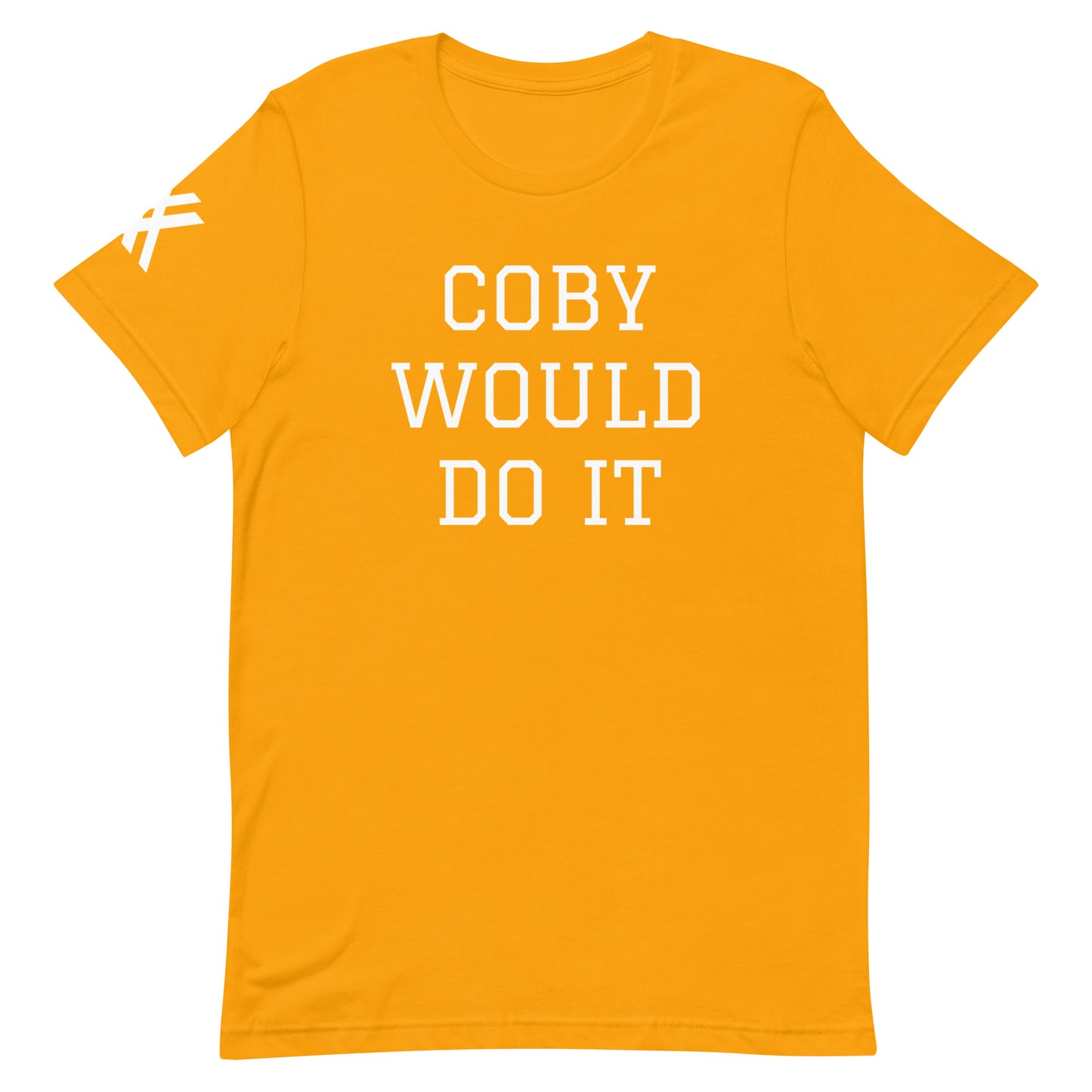 Coby Would Do It Short-Sleeve Unisex T-Shirt