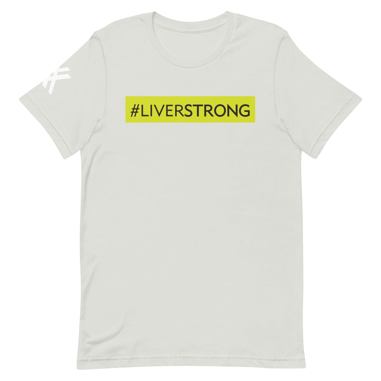 #LIVERSTRONG Short-Sleeve Unisex T-Shirt
