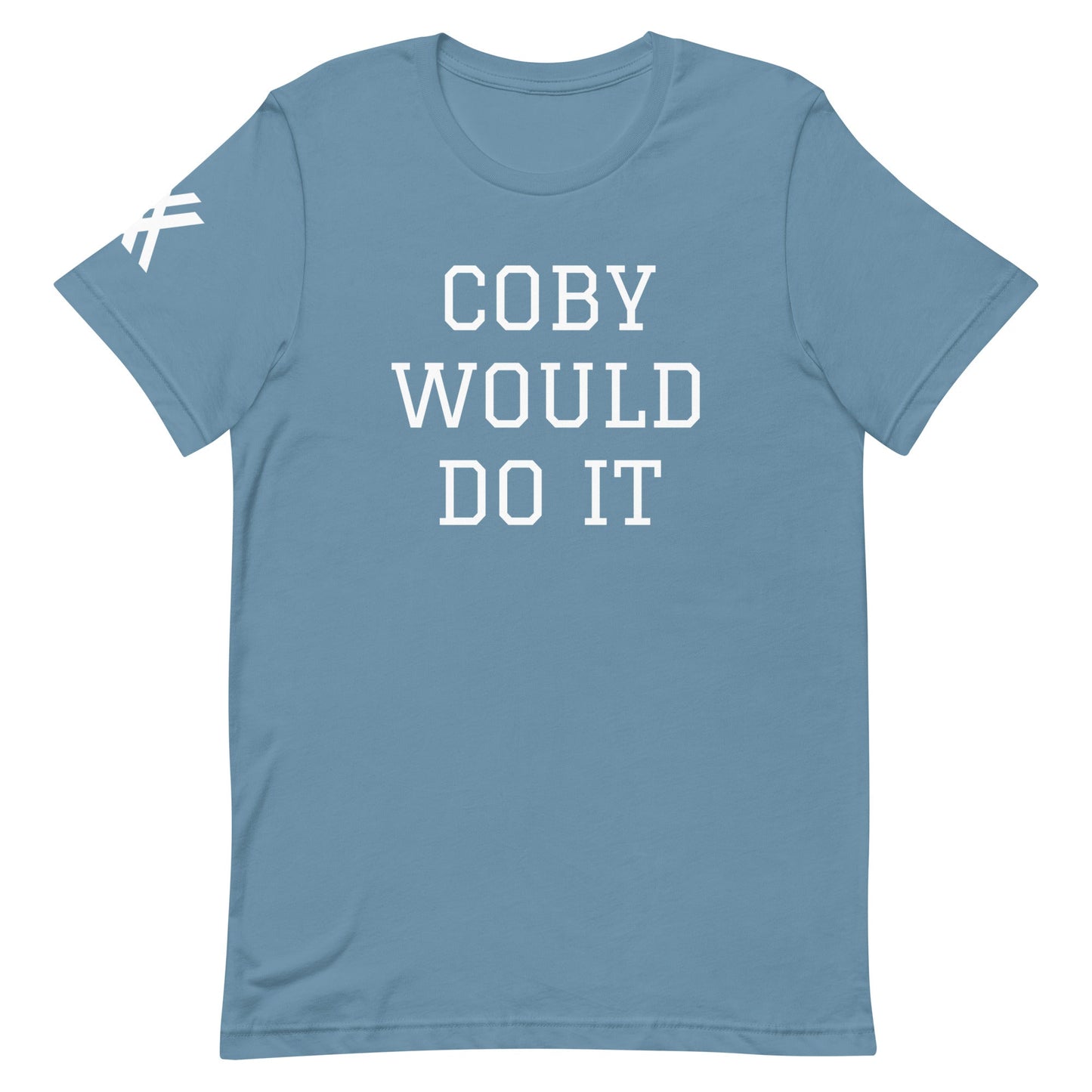 Coby Would Do It Short-Sleeve Unisex T-Shirt