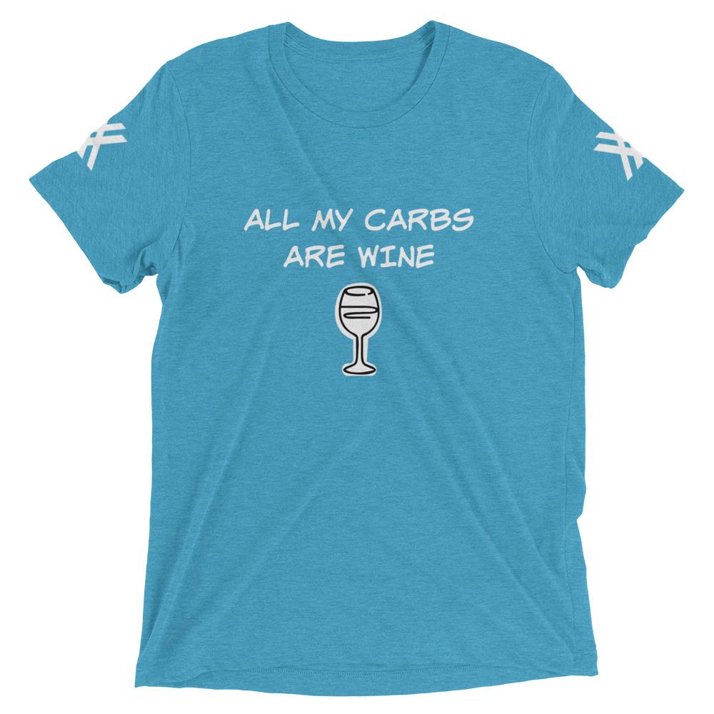 All My Carbs are Wine Short Sleeve T-shirt