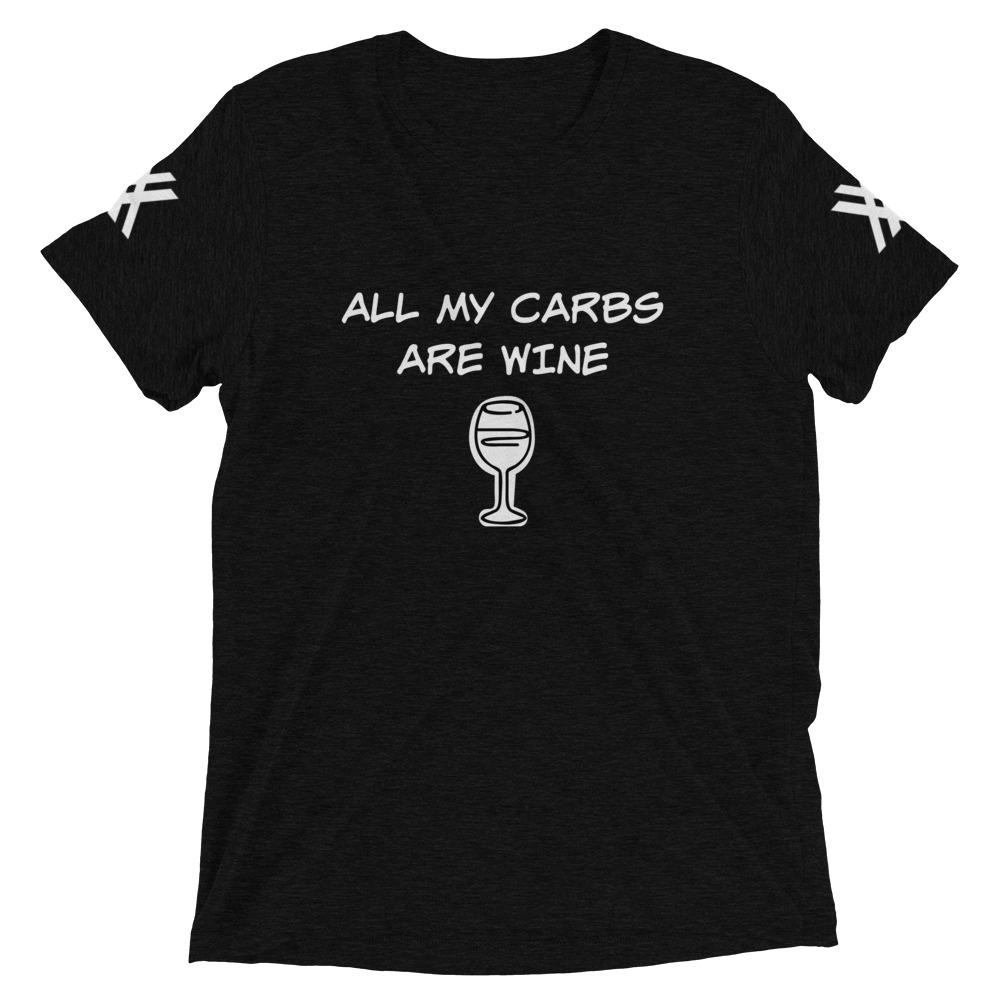 All My Carbs are Wine Short Sleeve T-shirt