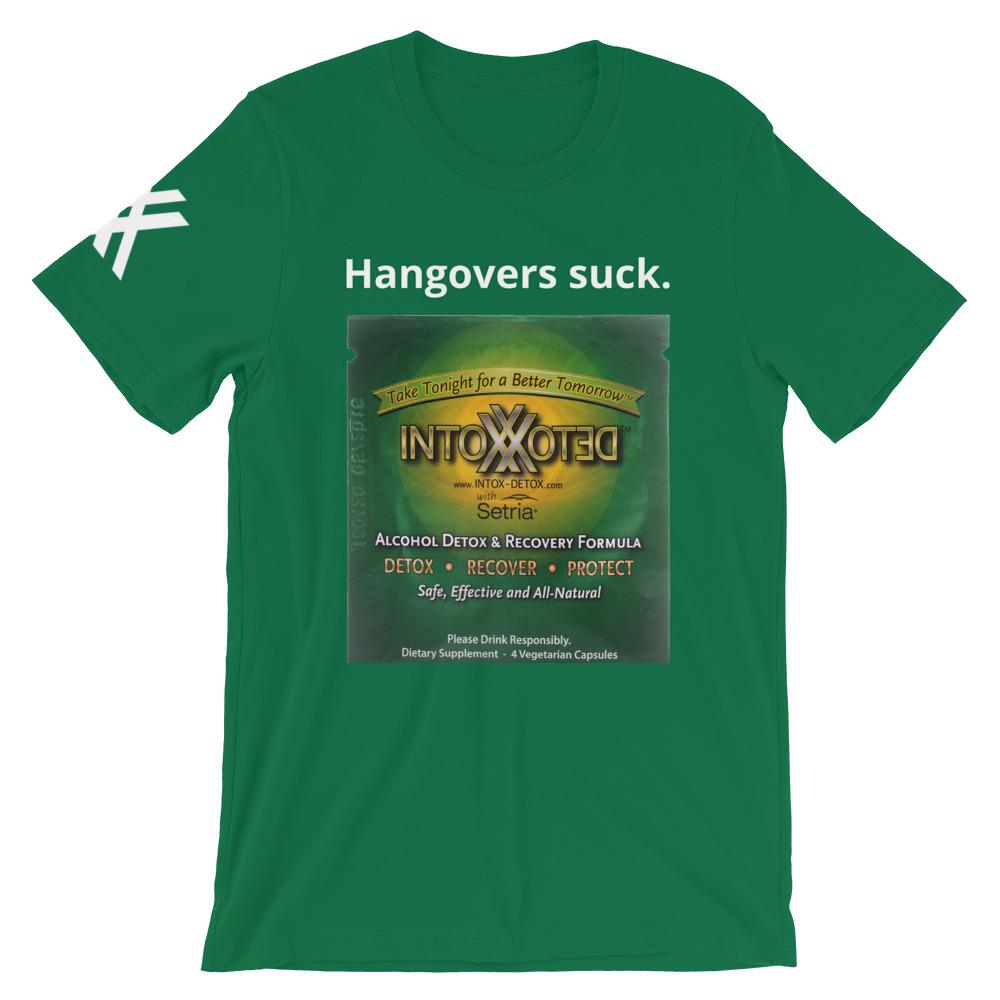 Hangovers Suck Legacy ID Label Short-Sleeve Unisex T-Shirt