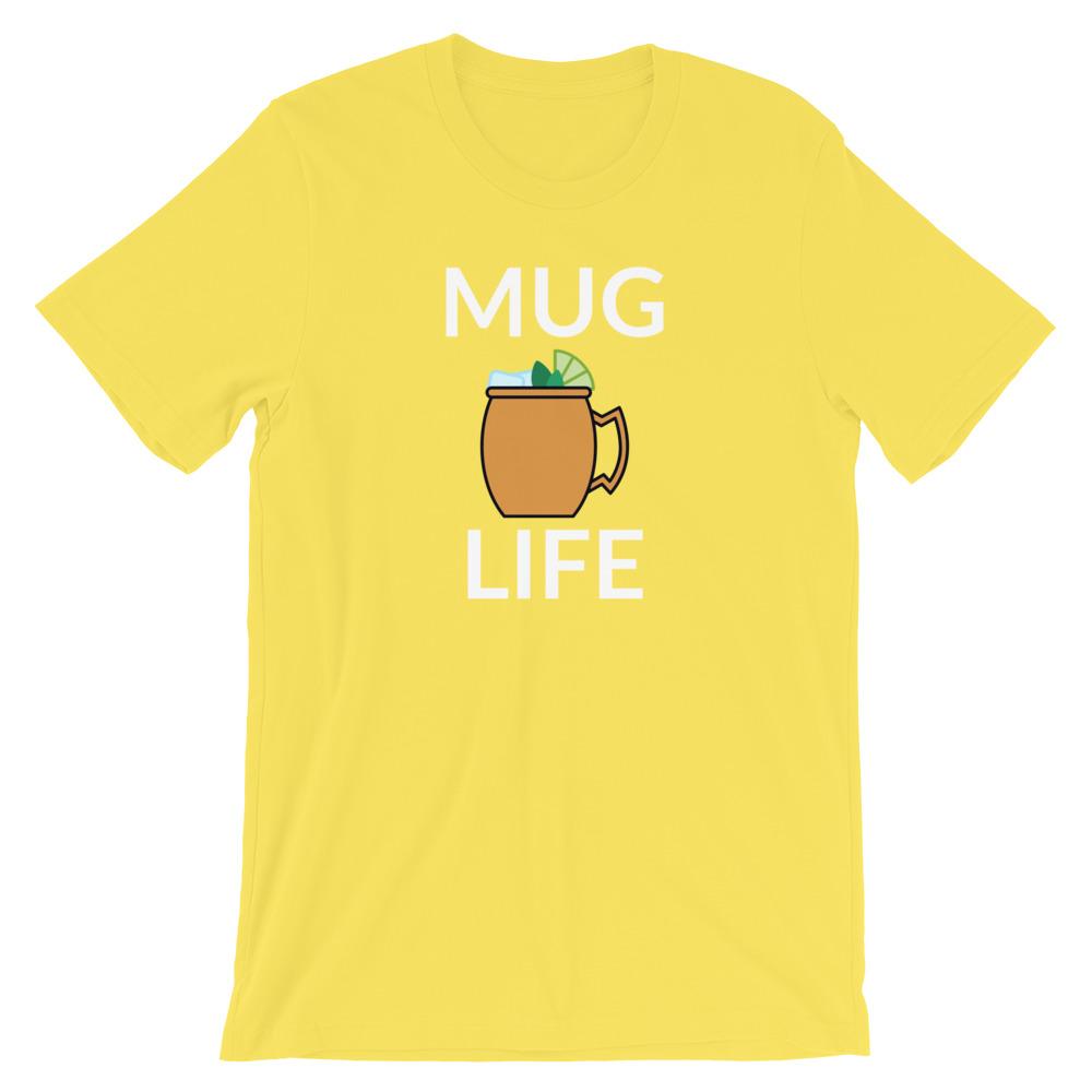 Mug Life Short-Sleeve Unisex T-Shirt