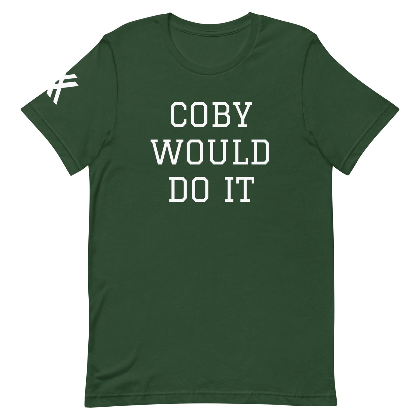 Coby Would Do It Short-Sleeve Unisex T-Shirt