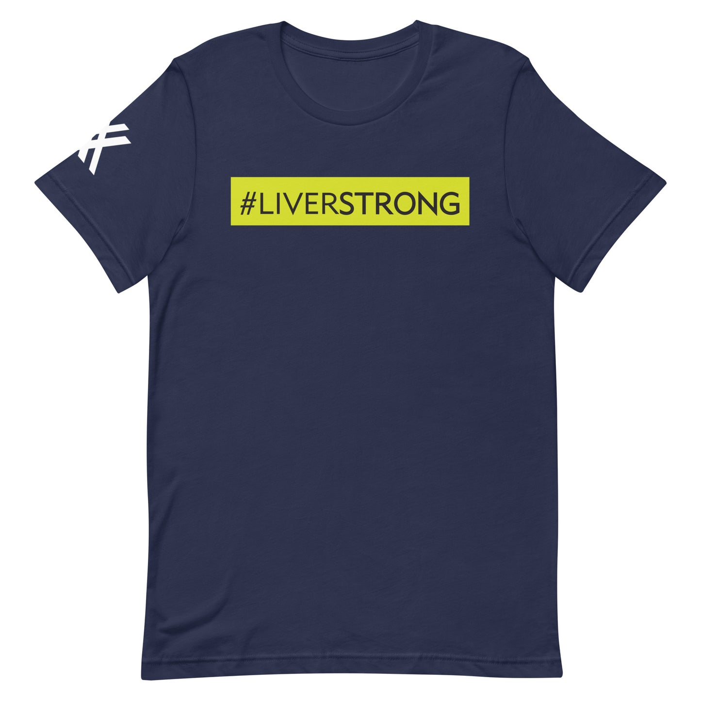 #LIVERSTRONG Short-Sleeve Unisex T-Shirt