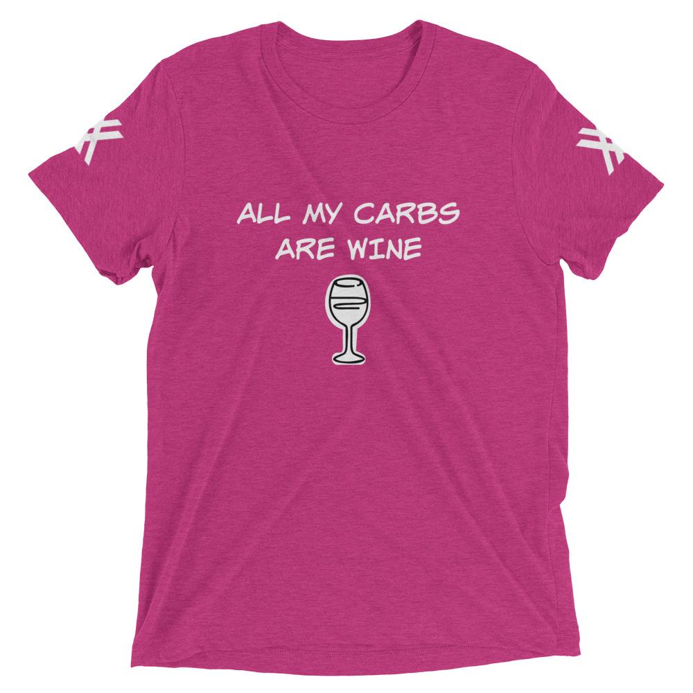 All My Carbs are Wine Short Sleeve T-shirt